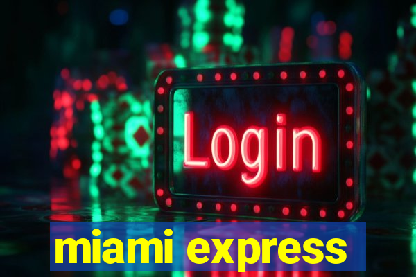 miami express